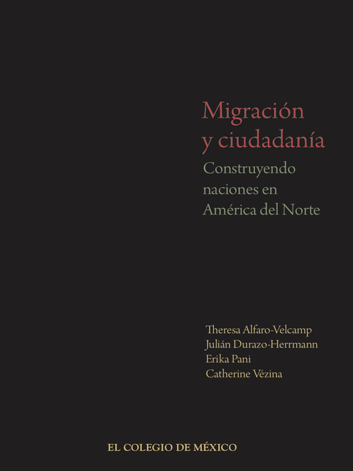 Title details for Migración y ciudadanía by Theresa Alfaro Velcamp - Available